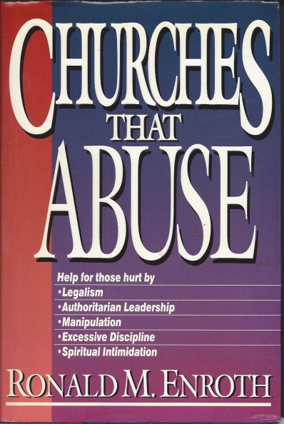 Churches That Abuse by Ron Enroth