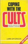 Coping with the Cults