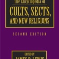 Encyclopedia of Cults, Sects & New Religions