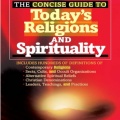 The Concise Guide to Today's Religions and Spirituality