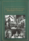 Over 100 Yrs of Fond Memories in Photos 