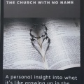 The Way, The Truth, The Church With No Name